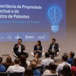 A Importância da Propriedade Intelectual e do Registro de Patentes no Ecossistema Tecnológico de Sergipe